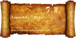 Tamaskó Mike névjegykártya
